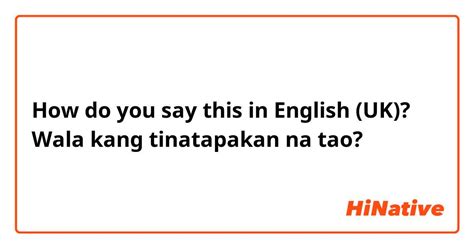 wala na in English .